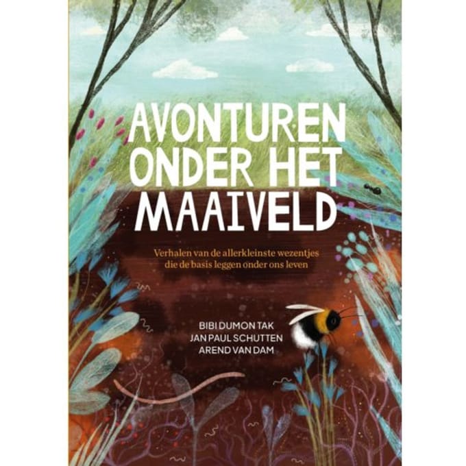 Avonturen Onder Het Maaiveld - Bibi Dumon Tak