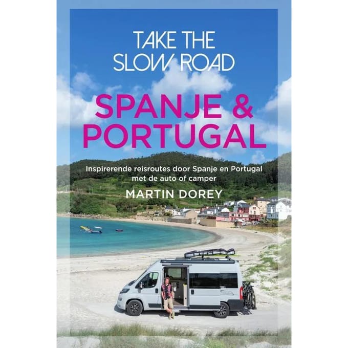 Spanje & Portugal - Take The Slow Road - Martin Dorey