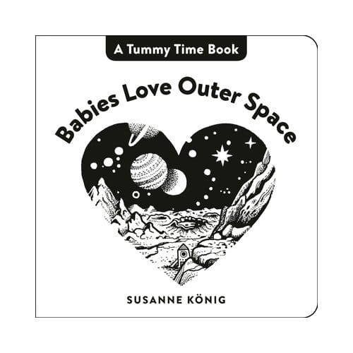 Babies Love Outer Space - Susanne Konig