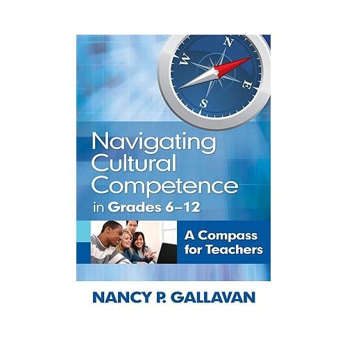 Navigating Cultural Competence In Grades 6-12 - Gallavan