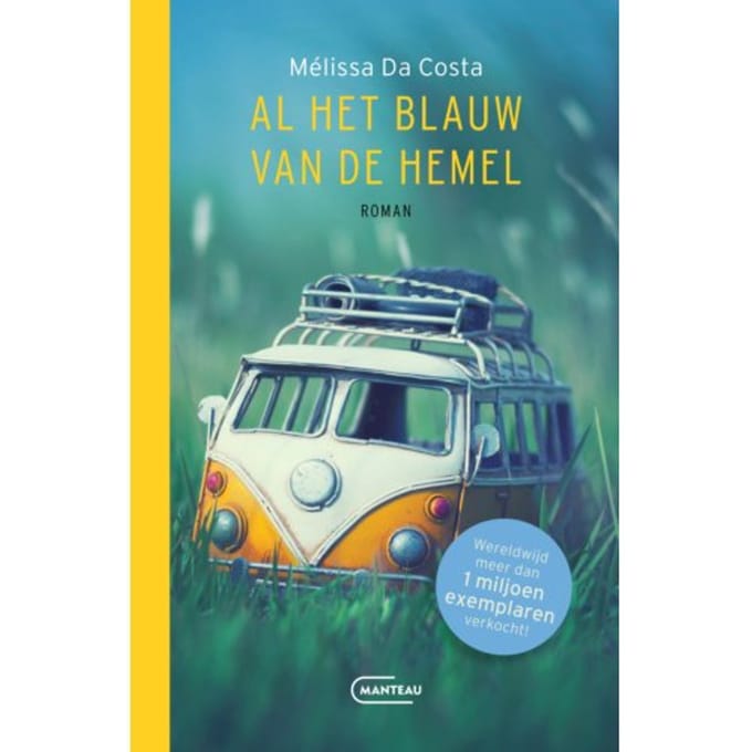 Al Het Blauw Van De Hemel - Mélissa Da Costa