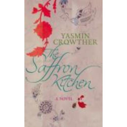 Saffron Kitchen - Yasmin Crowther