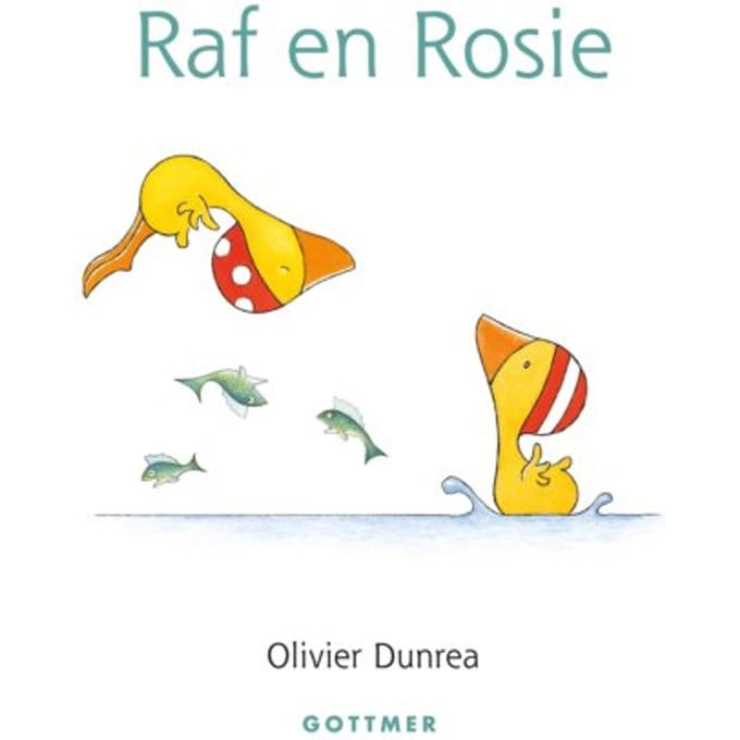 Raf En Rosie - Gonnie & Vriendjes - Olivier Dunrea