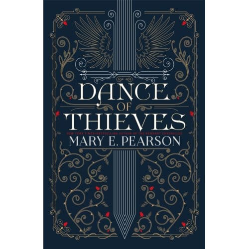Dance Of Thieves - Dance Of Thieves - Mary E. Pearson