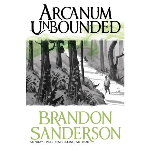 Arcanum Unbounded - Brandon Sanderson