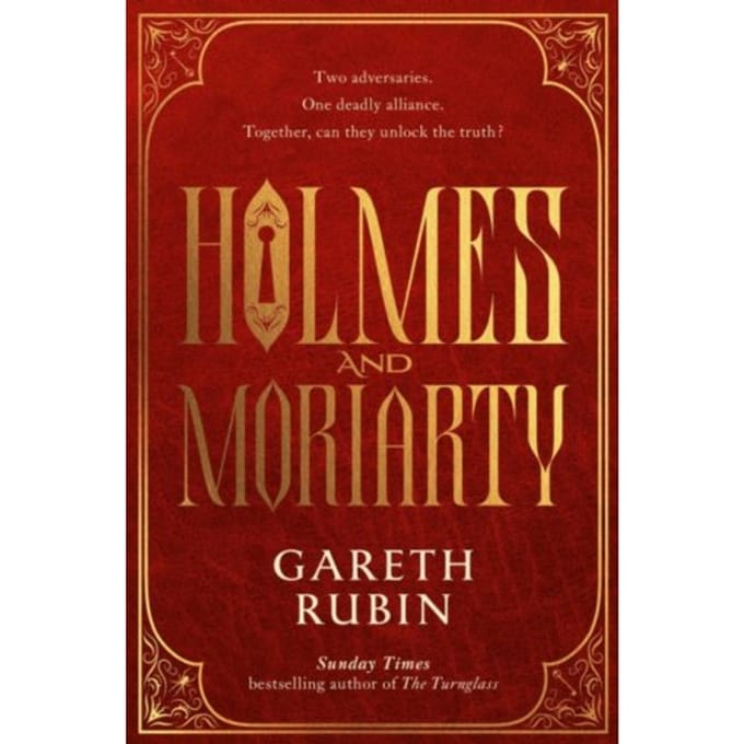 Holmes And Moriarty - Gareth Rubin