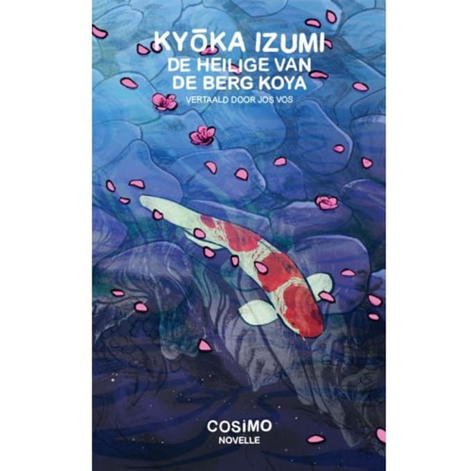 De Heilige Van De Berg Koya - Kyoka Izumi