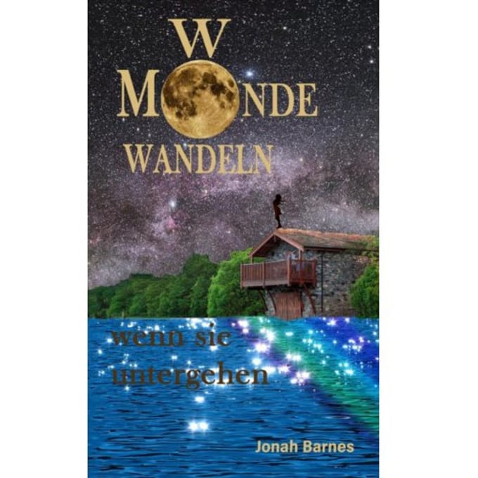 Wo Monde Wandeln Wenn Sie Untergehen - Jonah Barnes