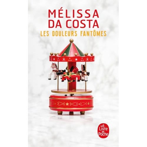 Les Douleurs Fantômes - Costa, Mélissa Da