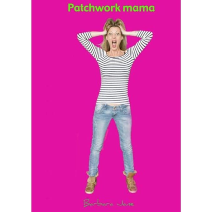 Patchwork Mama - Barbara Jane