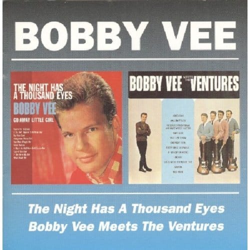 The Night Has A Thousand Eyes/ Bobby Vee Meets The Ventures - Bobby Vee