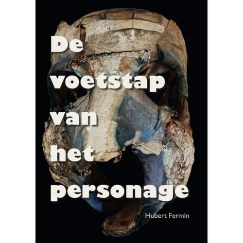 De Voetstap Van Het Personage - Hubert Fermin