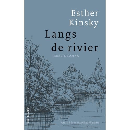 Langs De Rivier - Esther Kinsky