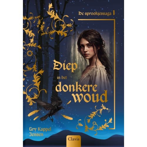 Diep In Het Donkere Woud - De Sprookjessaga - Gry Kappel Jensen