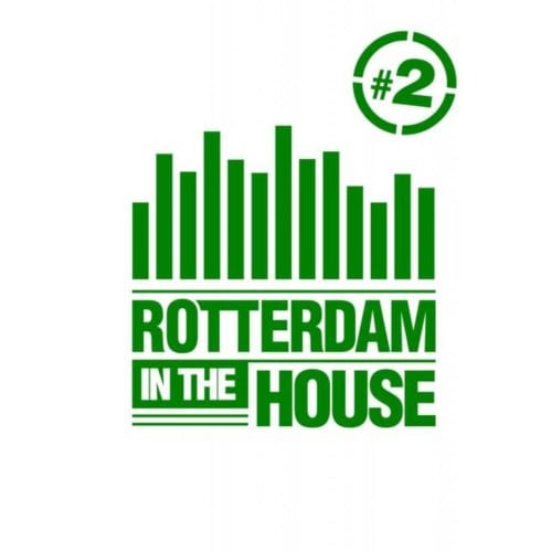 Rotterdam In The House #2 / 2 - Ronald Tukker