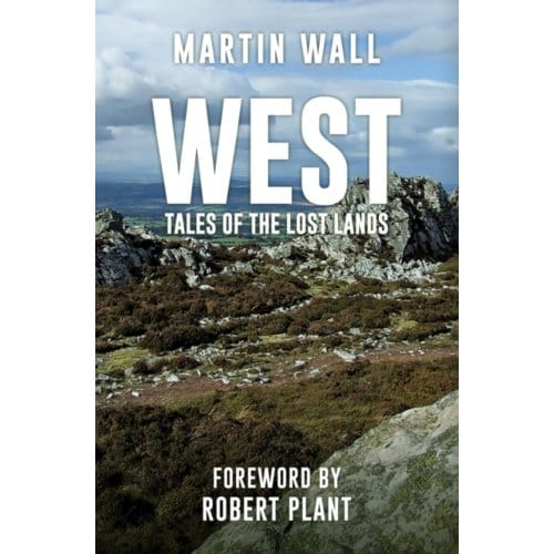West: Tales Of The Lost Lands - Martin Wall