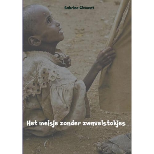 Het Meisje Zonder Zwavelstokjes - Sabrina Clement