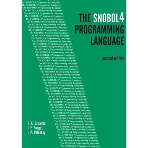 The Snobol4 Programming Language - Ralph Griswold