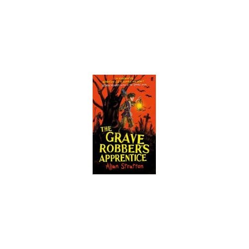 The Grave Robber's Apprentice - Allan Stratton