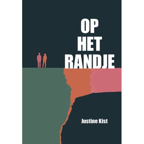 Op Het Randje - Justine Kist