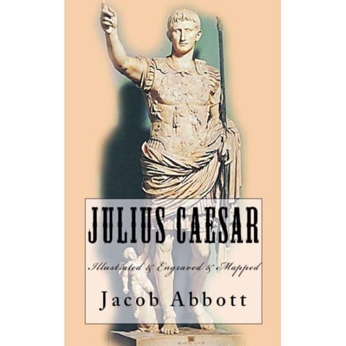 Julius Caesar - Jacob Abbott