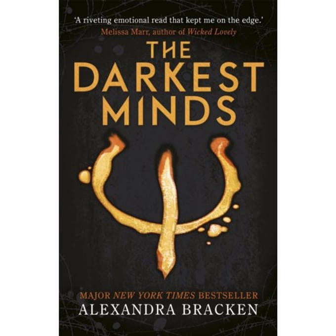 A Darkest Minds Novel: The Darkest Minds - A Darkest Minds Novel - Alexandra Bracken