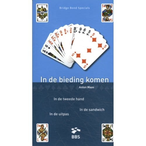 In De Bieding Komen - Bridge Bond Specials - Anton Maas