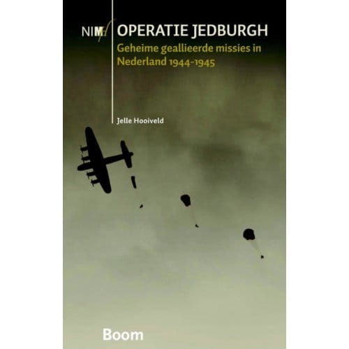 Operatie Jedburgh - Jelle Hooiveld