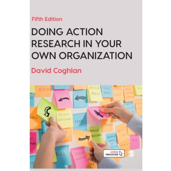 Doing Action Research In Your Own Organization - Coghlan