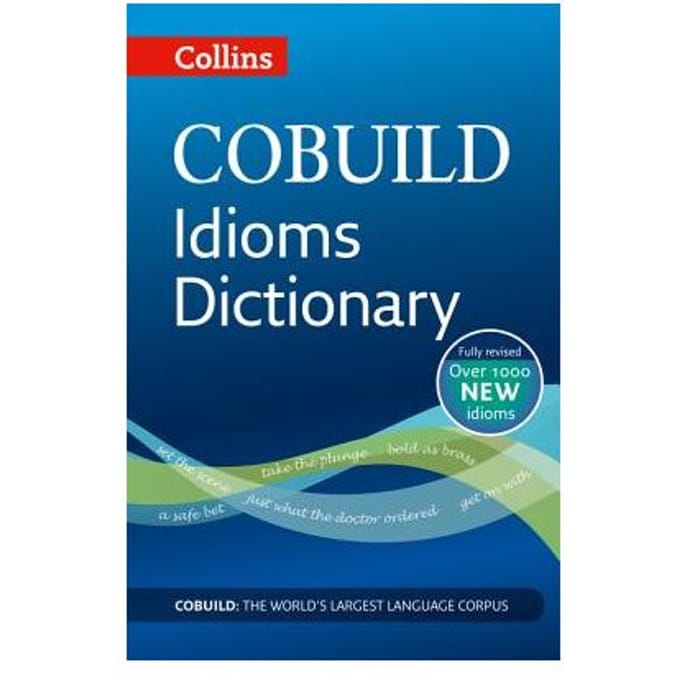 Cobuild Idioms Dictionary - HarperCollins UK