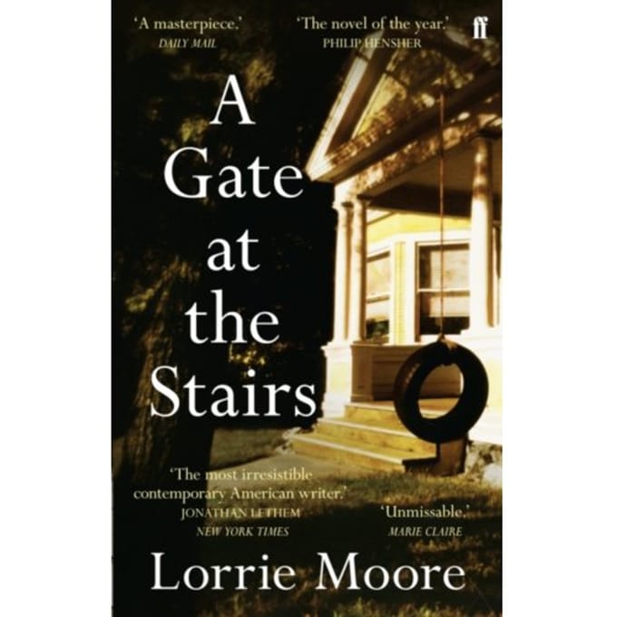 A Gate At The Stairs - Lorrie Moore