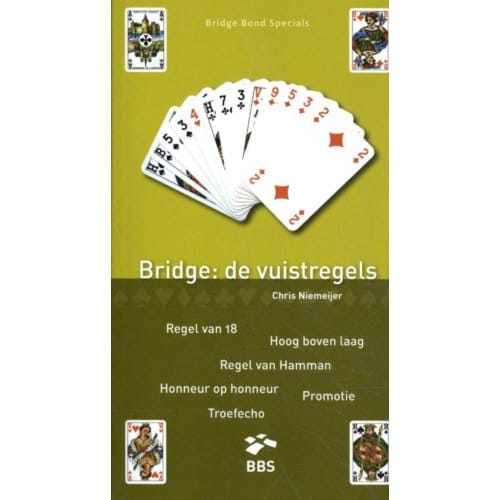 Bridge: De Vuistregels - Bridge Bond Specials - Chris Niemeijer