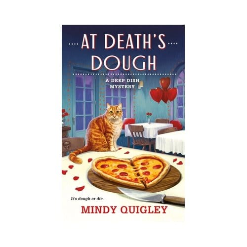 At Death's Dough - Deep Dish Mysteries - Mindy Quigley