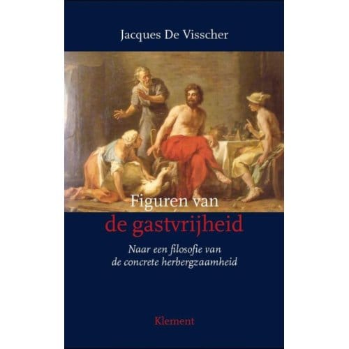 Figuren Van De Gastvrijheid - Jacques de Visscher