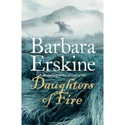Daughters Of Fire - Barbara Erskine