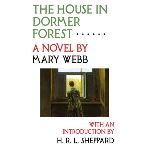 The House In Dormer Forest - Mary Webb