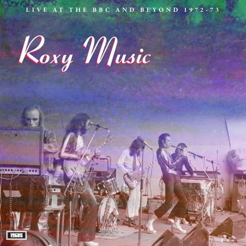 Roxy Music - Live At The BBC And Beyond 1972-73 (LP)