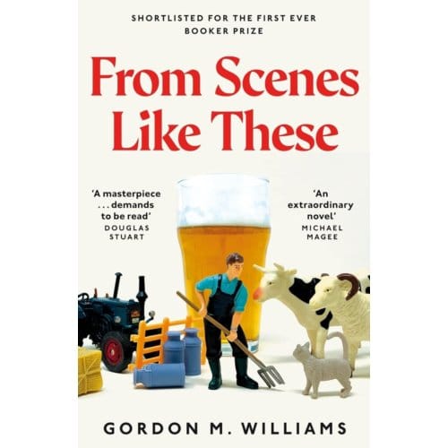 From Scenes Like These - Gordon M. Williams