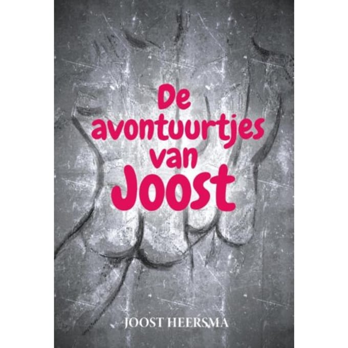 De Avontuurtjes Van Joost - Joost Heersma