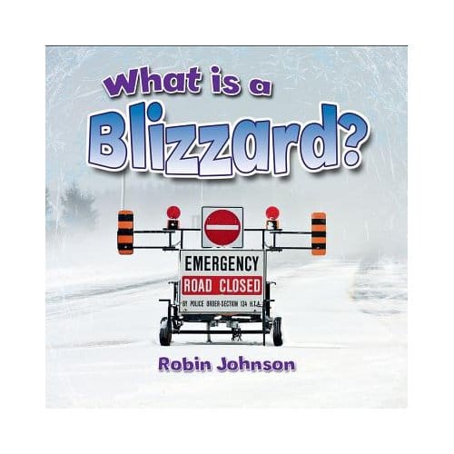 What Is A Blizzard? - Robin Johnson