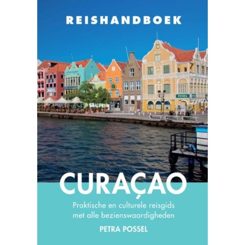 Reishandboek Curaçao - Petra Possel