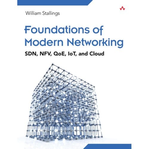 Foundations Of Modern Networking - William Stallings