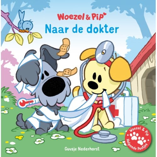 Naar De Dokter - Woezel & Pip - Helpende Pootjes - Guusje Nederhorst