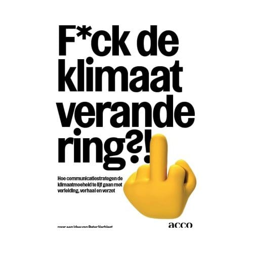 F*ck De Klimaatverandering?! - Peter Verbiest