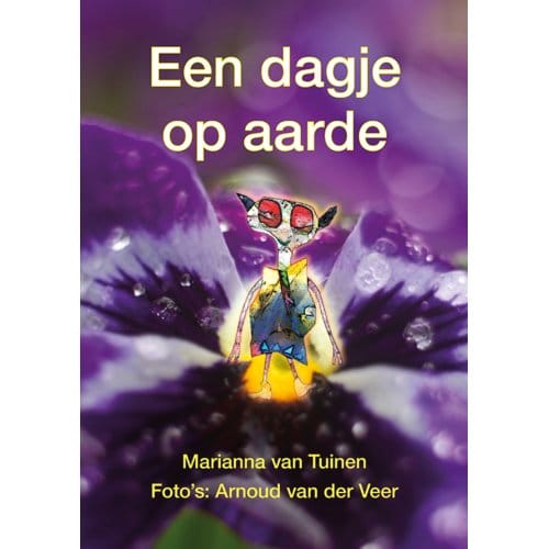 Een Dagje Op Aarde - Marianna van Tuinen
