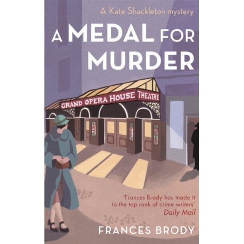 A Medal For Murder - Kate Shackleton Mysteries - Frances Brody