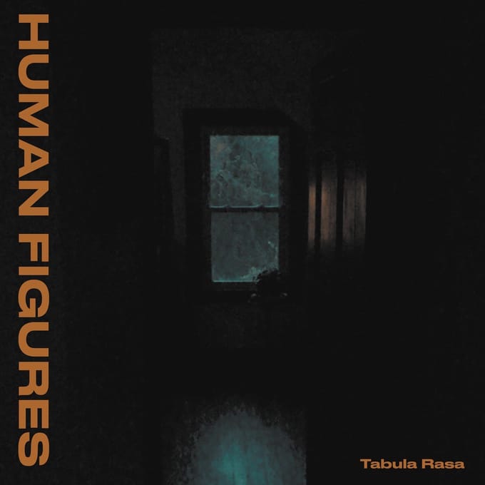 Human Figures - Tabula Rasa (LP)