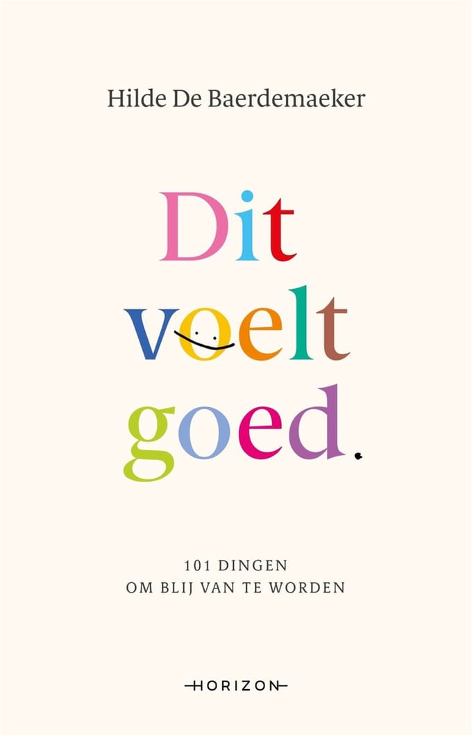 Dit Voelt Goed - Hilde De Baerdemaeker