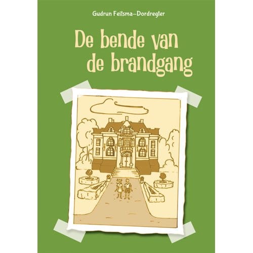 De Bende Van De Brandgang - Gudrun Feitsma-Dordregter