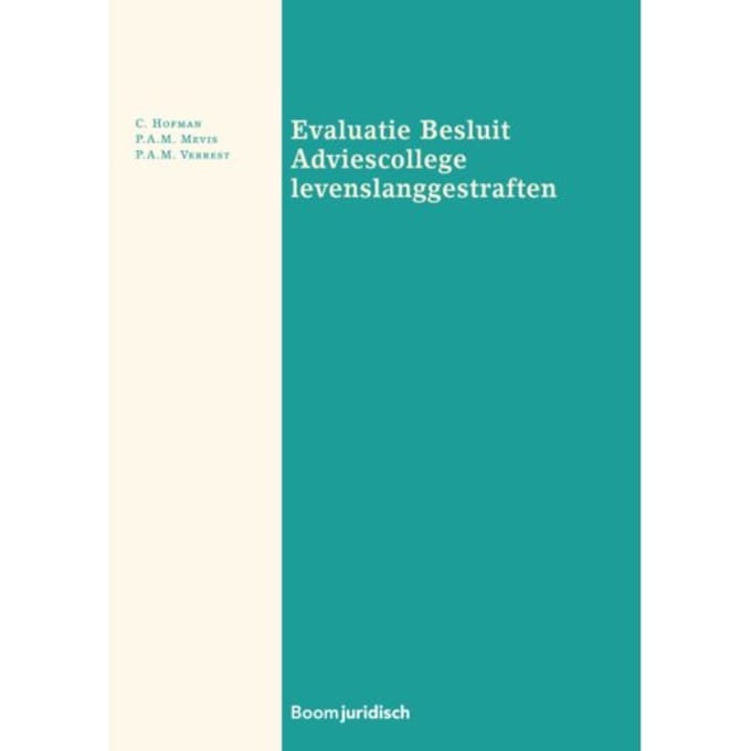 Evaluatie Besluit Adviescollege Levenslanggestraften - C. Hofman